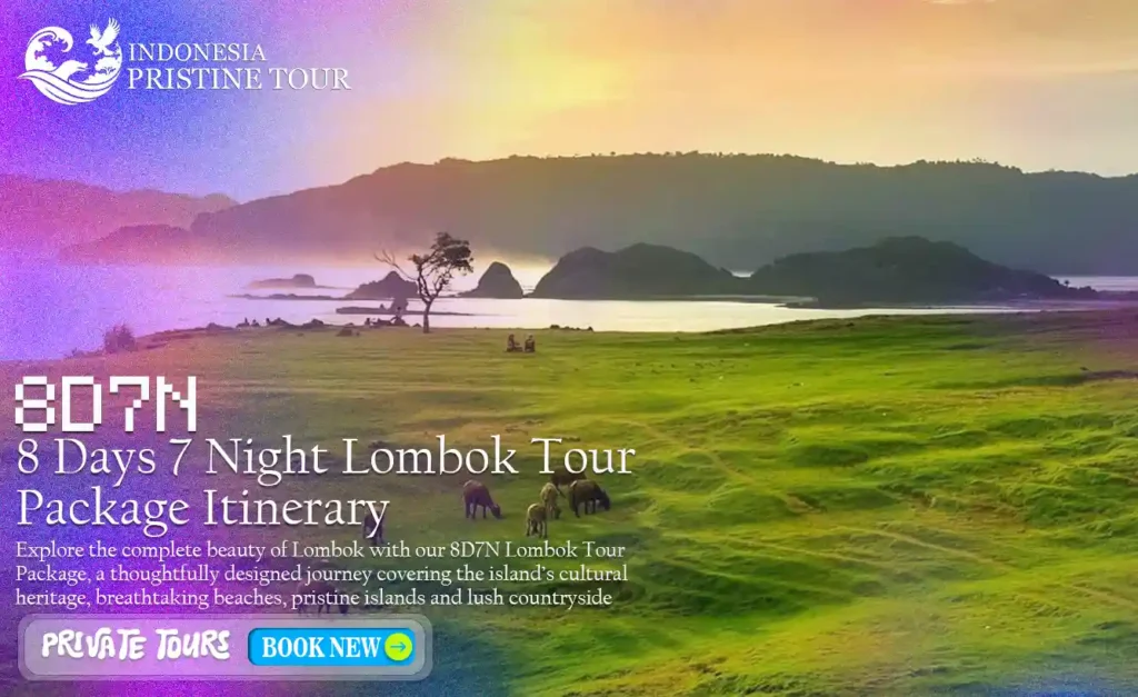 Itinerary schedule for an 8 days 7 nights Lombok tour package